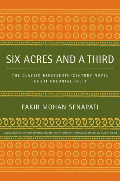 Six Acres and a Third: The Classic Nineteenth-Century Novel about Colonial India / Edition 1