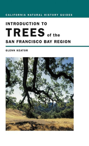 Introduction to Trees of the San Francisco Bay Region