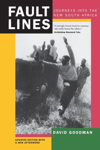 Fault Lines: Journeys into the New South Africa / Edition 1