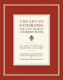 The Art of Cooking: The First Modern Cookery Book