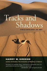 Free books database download Tracks and Shadows: Field Biology as Art 