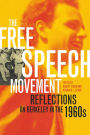 The Free Speech Movement: Reflections on Berkeley in the 1960s / Edition 1