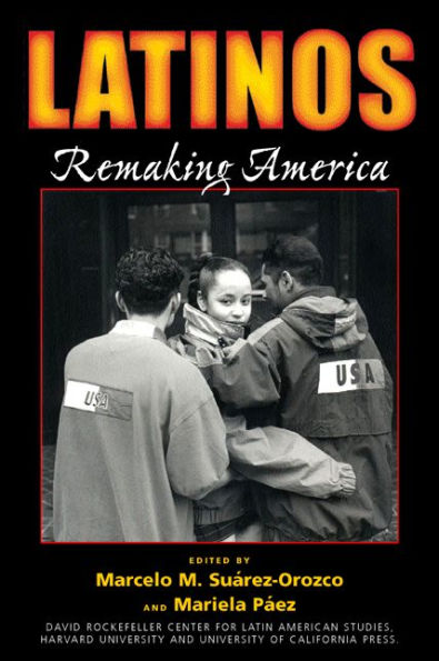 Latinos: Remaking America / Edition 1