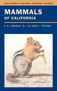 Title: Mammals of California / Edition 1, Author: E. W. Jameson Jr.