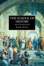 The School of History: Athens in the Age of Socrates / Edition 1