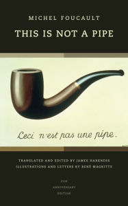 Title: This Is Not a Pipe / Edition 2, Author: Michel Foucault