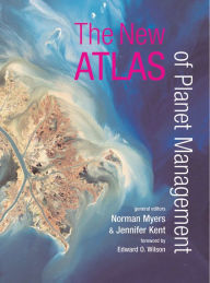 Title: The New Atlas of Planet Management / Edition 1, Author: Norman Myers