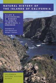 Title: Natural History of the Islands of California / Edition 1, Author: Allan A. Schoenherr