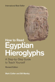 Ebooks gratis downloaden ipad How to Read Egyptian Hieroglyphs: A Step-by-Step Guide to Teach Yourself CHM PDF English version