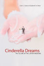 Cinderella Dreams: The Allure of the Lavish Wedding / Edition 1