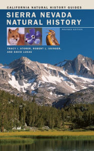 Title: Sierra Nevada Natural History / Edition 1, Author: Tracy I. Storer