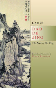 Title: Dao De Jing: The Book of the Way / Edition 1, Author: Laozi