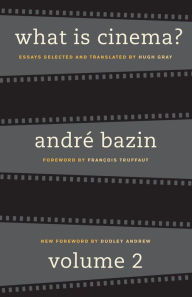 Title: What Is Cinema? Volume II / Edition 1, Author: Andre Bazin