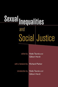 Title: Sexual Inequalities and Social Justice / Edition 1, Author: Niels Teunis