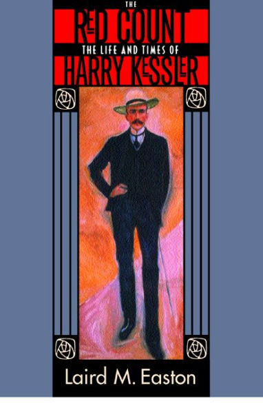 The Red Count: The Life and Times of Harry Kessler / Edition 1