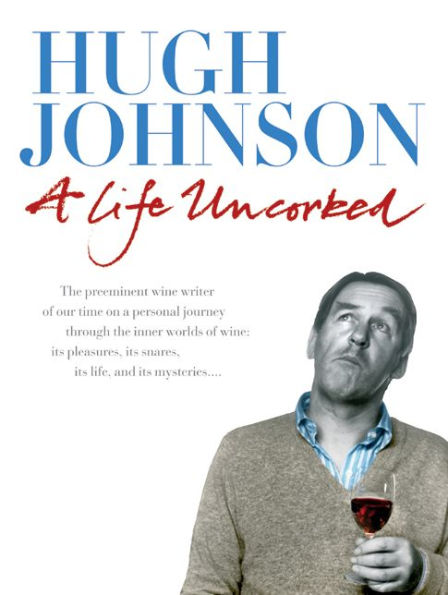 A Life Uncorked / Edition 1