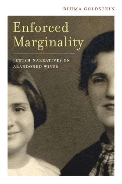 Enforced Marginality: Jewish Narratives on Abandoned Wives