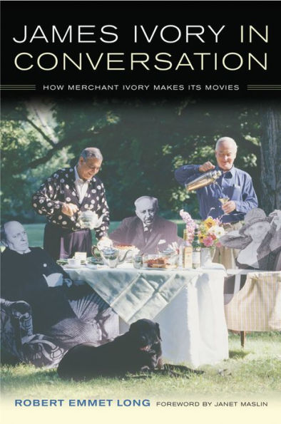 James Ivory in Conversation: How Merchant Ivory Makes Its Movies / Edition 1