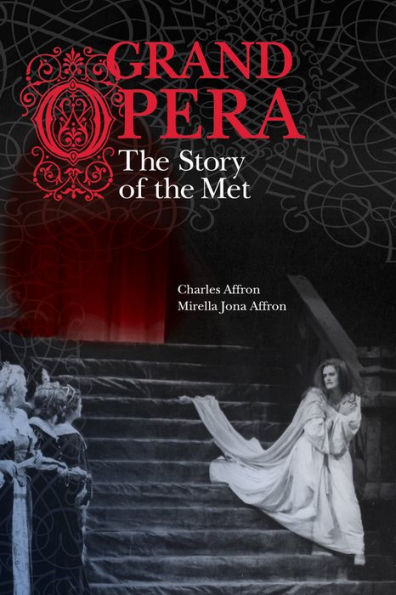 Grand Opera: The Story of the Met