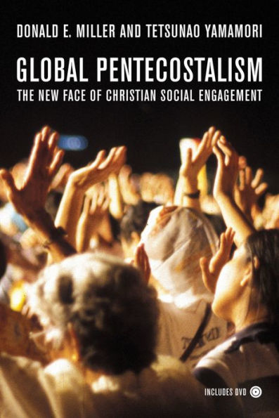Global Pentecostalism: The New Face of Christian Social Engagement / Edition 1