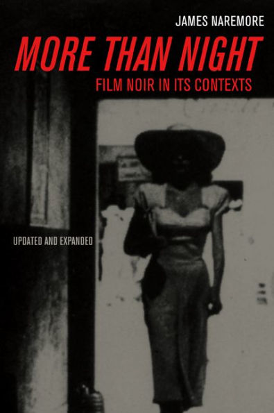More than Night: Film Noir in Its Contexts / Edition 1