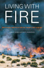 Living with Fire: Fire Ecology and Policy for the Twenty-first Century / Edition 1