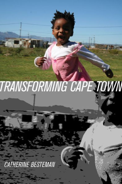 Transforming Cape Town / Edition 1