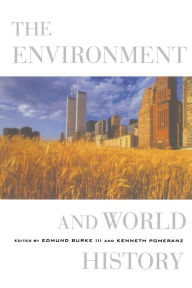 Title: The Environment and World History / Edition 1, Author: Edmund Burke III