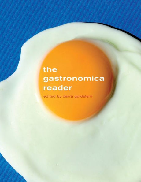 The Gastronomica Reader / Edition 1
