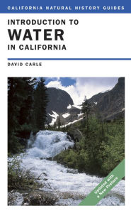 Title: Introduction to Water in California, Author: David Carle