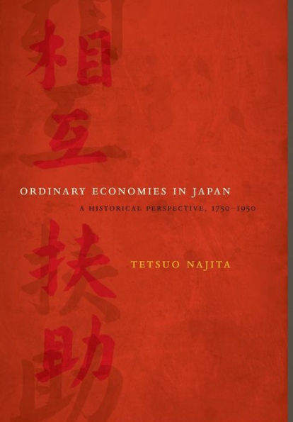 Ordinary Economies in Japan: A Historical Perspective, 1750-1950