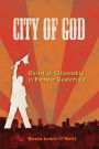 City of God: Christian Citizenship in Postwar Guatemala / Edition 1