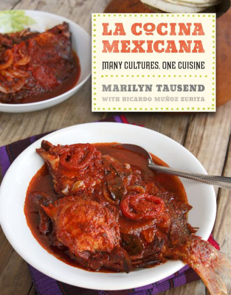 La Cocina Mexicana: Many Cultures, One Cuisine