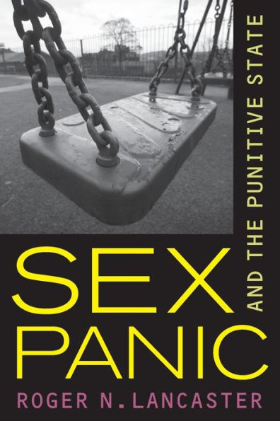 Sex Panic and the Punitive State / Edition 1
