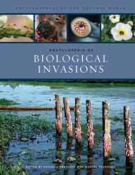 Title: Encyclopedia of Biological Invasions / Edition 1, Author: Daniel Simberloff