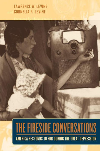 The Fireside Conversations: America Responds to FDR during the Great Depression