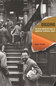 Title: Digging: The Afro-American Soul of American Classical Music, Author: Amiri Baraka