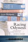 Racing Odysseus: A College President Becomes a Freshman Again / Edition 1