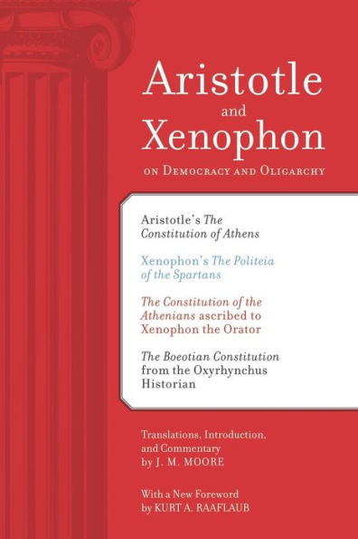 Aristotle and Xenophon on Democracy and Oligarchy / Edition 1