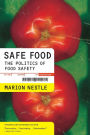 Safe Food: The Politics of Food Safety / Edition 1