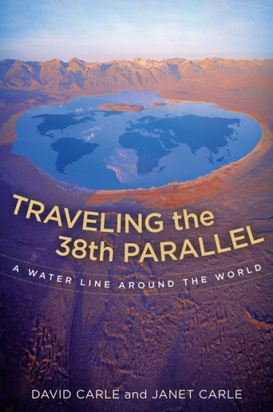 Traveling the 38th Parallel: A Water Line around World