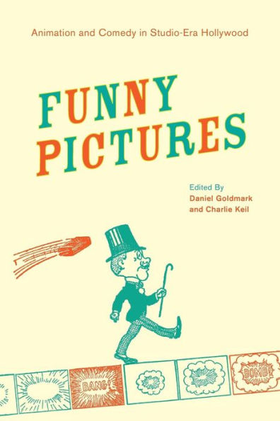 Funny Pictures: Animation and Comedy Studio-Era Hollywood