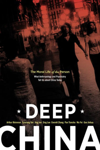 Deep China: the Moral Life of Person