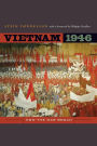 Vietnam 1946: How the War Began