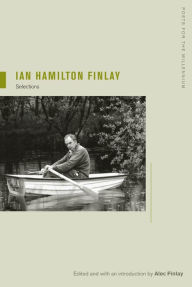 Title: Ian Hamilton Finlay: Selections, Author: Ian Hamilton Finlay