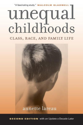 Unequal Childhoods Class Race And Family Life Edition 2 By