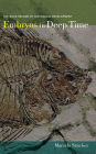 Embryos in Deep Time: The Rock Record of Biological Development