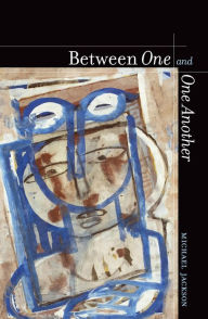 Title: Between One and One Another, Author: Michael Jackson