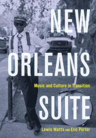 Title: New Orleans Suite: Music and Culture in Transition, Author: Lewis Watts