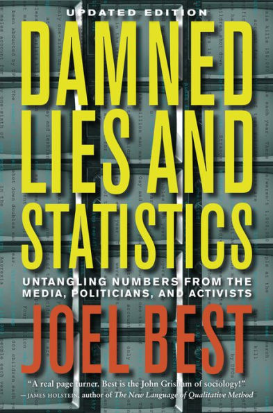 Damned Lies and Statistics